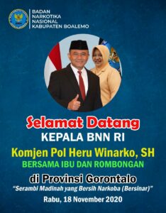 Selamat datang Kepala BNN RI Komjen Pol Drs. Heru Winarko, SH bersama Ibu dan Rombongan di Provinsi Gorontalo
